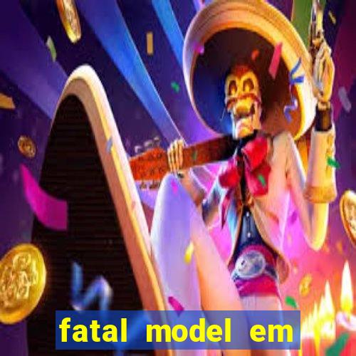 fatal model em porto nacional